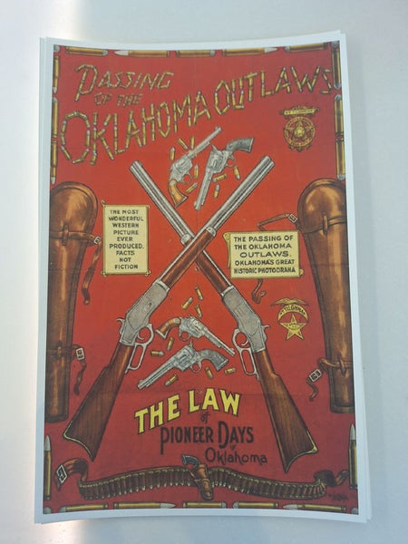 Signs & Art: Passing of the Oklahoma Outlaws The Law of Pioneer Days Poster