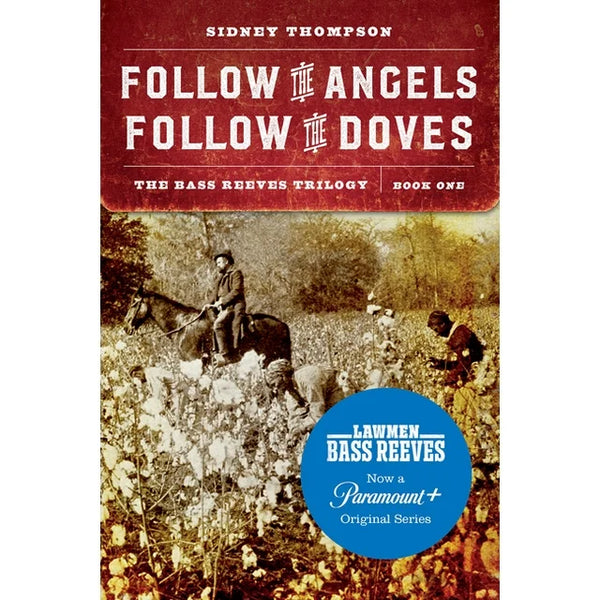 Book: The Bass Reeves Trilogy: Follow the Angels