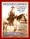 Book: Western Lawman: U.S. Marshals and their Deputies 1850-1920