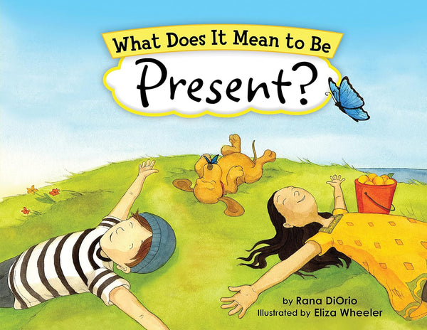 Book: What Does It Mean to be Present?