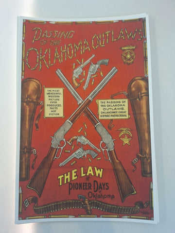 Poster: Passing of the Oklahoma Outlaws The Law of Pioneer Days in Oklahoma