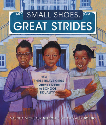 Book: Small Shoes, Great Strides by Vaunda Micheaux Nelson