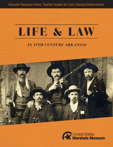 Book: Educator Resource Series - Life & Law in 19th Century Arkansas